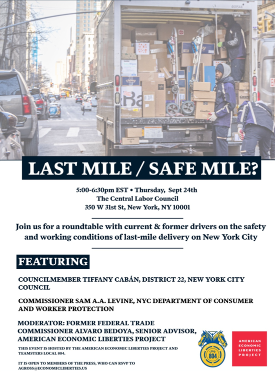 BedoyaUSA's tweet photo. Last-mile delivery companies tell drivers what to wear, where to go & how to go there. They make them go so fast that they get in accidents, hurting themselves and people on the street. This Thursday, @econliberties & Teamsters Local 804 will hold a roundtable with drivers, @tiffany_caban and @saalevine. It's open to press, RSVP to @Allie_Elisabeth to join (email in the poster below).