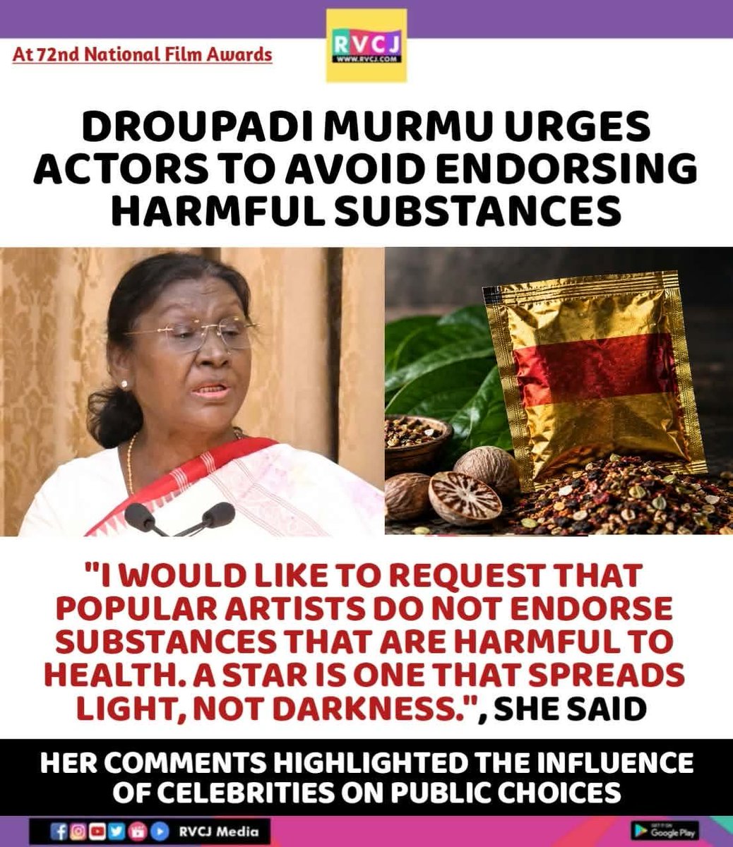 RVCJ_FB's tweet photo. President Droupadi Murmu urges actors to avoid endorsing harmful substances https://t.co/Njms4wlWQX