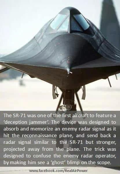 Habubrats71's tweet photo. ￼Former SR-71 pilot, Capt. Steve “Griz” Grzebiniak writes about the revolutionary electronic countermeasures that ensured nothing except for a golden BB could lock on and then shoot down the SR-71.
Many books about the SR-71 do not contain this information because it was classified.￼ 
Most of the information about the SR-71 was declassified in 2007. 

However, there are still things that are beyond top secret.
My father told me about his missions and made it clear that the other Habu‘s did not know the details. This makes sense because if our enemies got a hold of one of our SR 71 Crewmembers and interrogated them, they could only tell the enemy what they knew; there are still secrets out there. 

For instance, Colonel Hal Confer selected my Dad, Butch Sheffield, and Bob Spencer for a Silver Star Award ￼
 I have the paperwork. The Silver Star was turned down because the Air Force said that it never happened. I agree with my Father that if something is classified, you do not discuss it until it has been declassified like the information in this article. ￼

Some parts of the jamming used on the SR 71 are still not allowed to be used while flying over the United States. So when another country brags that they could’ve shot down our SR 71, just remember what our jamming devices were able to do!

In a recent online discussion with me, Steve explained more about the electronic countermeasures used in the Blackbird.￼ This is what Steve Grzebiniak wrote:

This "deception jammer" used an electronic countermeasure tactic commonly known as "range-gate stealing or range-gate pull-off."  The concept is the same as described below.  This tactic would cause a false target return to show up on the enemy-targeting radar scope.  This would force the enemy radar operator to switch from the "target tracking mode" and go back into the "target acquisition mode" and attempt to re-acquire the SR-71 before switching back to the more accurate "target tracking mode."  

This essentially defeated the SAM capability to successfully intercept the SR, as the window to acquire, track, and launch was very limited against a high-speed target.

The SR-71 was one of the first aircraft to feature a “Deception Jammer. “ I think this is fascinating and so inventive since it was made in the early 60s. The device was designed to absorb and memorize an enemy radar signal  as it hit the reconnaissance plane and sent back a radar single similar to the SR -71, but STRONGER then projecting away from the plane, the trick was designed to confuse the enemy radar operator by making him see a “ghost blimp on the scope! 
Thank you so much Steve for your addition to my article it’s like the icing on the cake. Reminds us all that it was truly geniuses who figured this all out in the late 1950s.
￼
This is so clever, no wonder my father and my neighbors who all flew the SR-71 couldn’t wait to get back in the air again as soon as they landed 

During the 20th century, the SR-71 was the coolest airplane in the world. In my opinion, it still is.
Linda Sheffield ￼