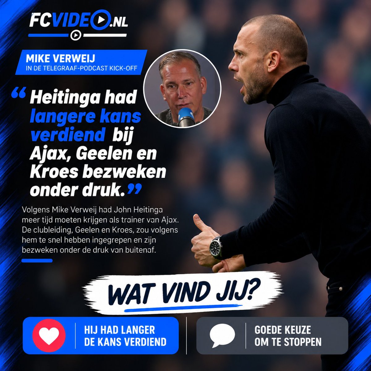 FCVideoNED's tweet photo. 🔵 Had John Heitinga langer de tijd moeten krijgen bij Ajax?

Volgens Mike Verweij wel. In de podcast Kick-off van De Telegraaf stelt hij dat Heitinga een langere kans had verdiend en dat de Ajax-leiding te snel heeft ingegrepen.

🗣️ „Heitinga had langere kans verdiend bij Ajax, Geelen en Kroes bezweken onder druk.”

Wat vind jij?👇

❤️ Hij had langer de kans verdiend
💬 Goede keuze om te stoppen
Laat het weten! 👇