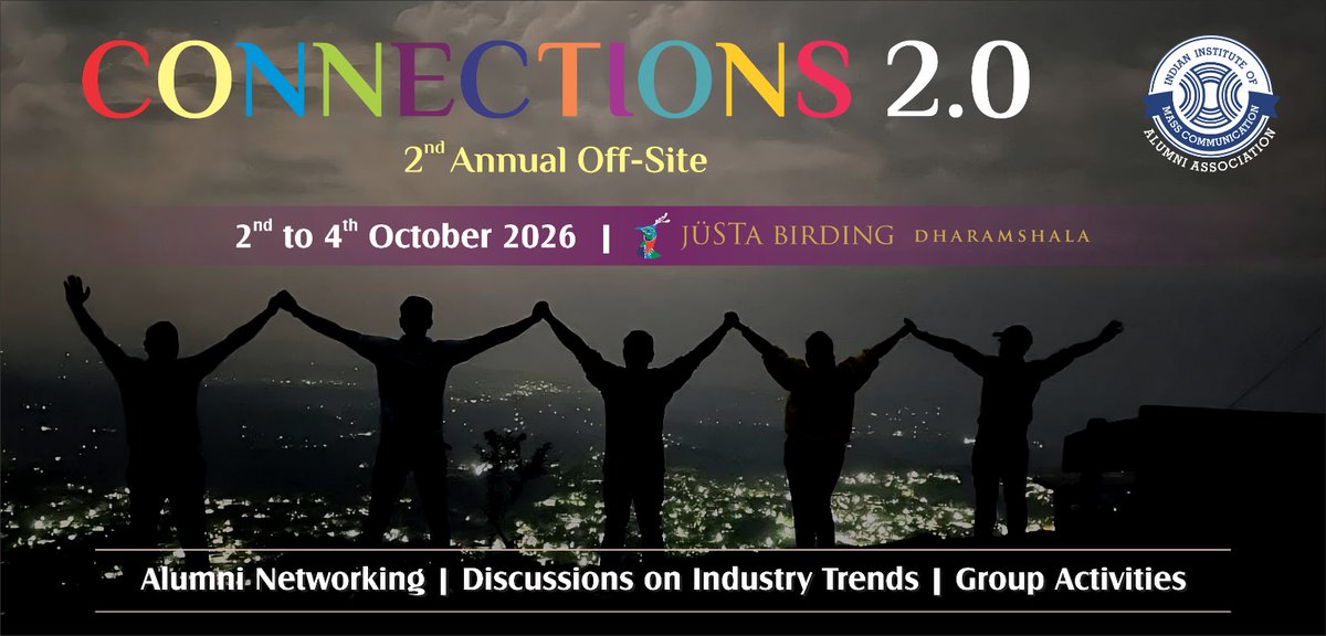 IIMCAA's tweet photo. Connections 2.0 Dharamshala 2026

2nd to 4th October, 2026
Dharamshala, Himachal Pradesh

#IIMC #IIMCAA #Connections #HimachalPradesh #Dharamshala https://t.co/IH9I2MfAlF