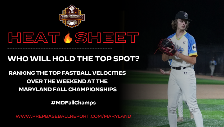PrepBaseballMD's tweet photo. 🔥 #MDFallChamps Heat Sheet 🔥

Take a look at all the velocities seen by our staff this past weekend in Salisbury at the Fall Championships.

Full list ➡️ https://t.co/B0UOt6Pl95

@PrepBaseDEMD || #BeSeen https://t.co/ri80UMyWoQ
