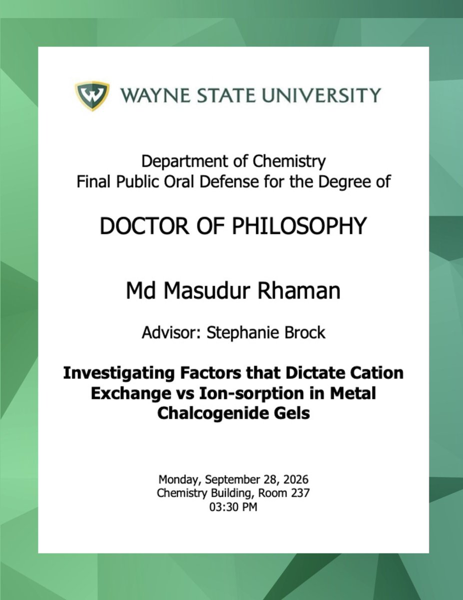 waynestatechem's tweet photo. The Final Public Oral Defense for the Degree of Doctor of Philosophy from Md Masudur Rhaman will be held on Monday, September 28th, 3:30 pm at #wsuchemistry. Good Luck! #materialschemistry #BrockLab https://t.co/uVqlbffPvd