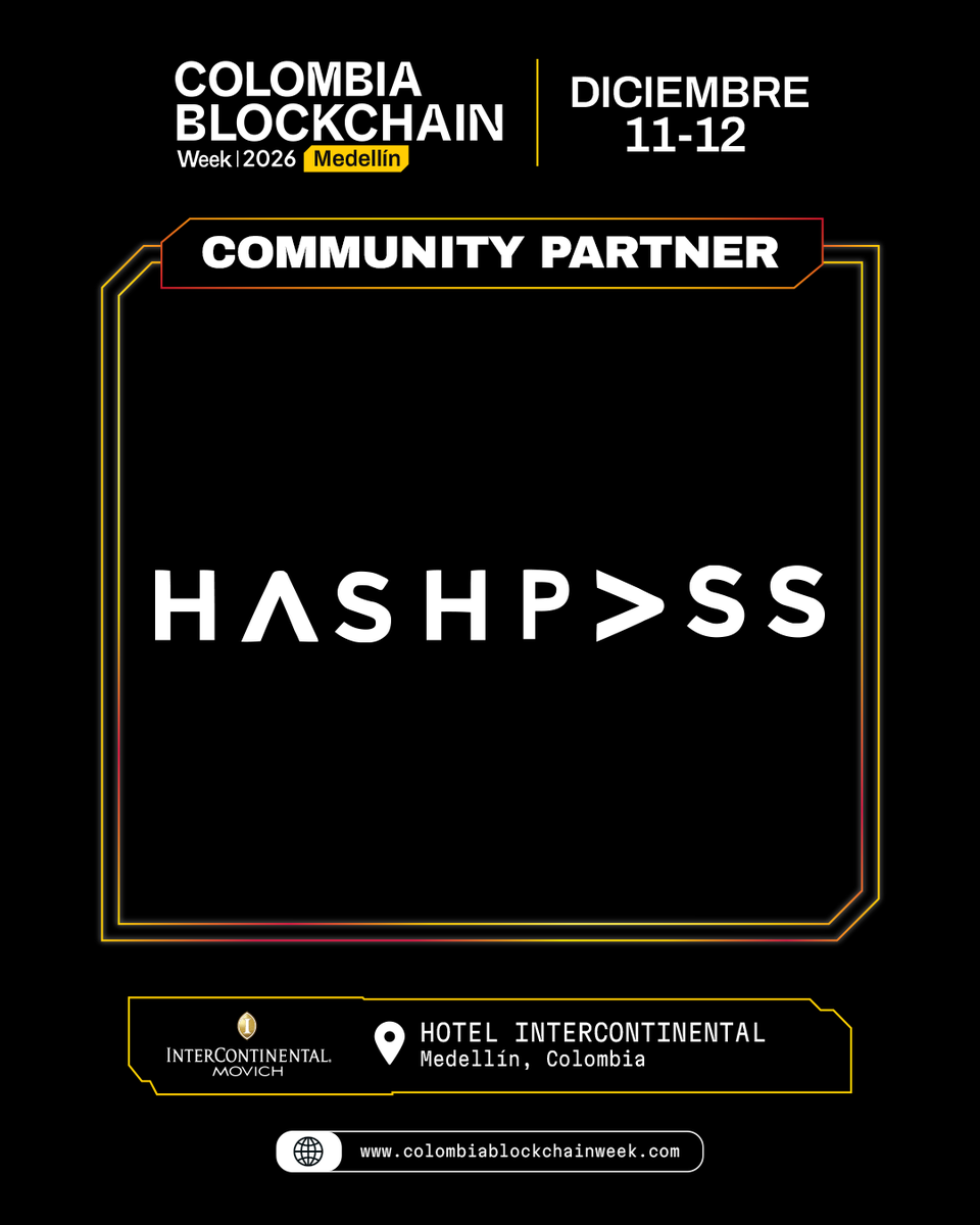 cbweek_oficial's tweet photo. 🙌 @hashpass_net  se suma como Community Partner de Colombia Blockchain Week 2026 🇨🇴

📲 Plataforma para eventos y comunidades: pases digitales, credenciales, gestión y networking.

📅 11 &amp; 12 dic
📍 InterContinental Medellín
🎟️ https://t.co/OspKwZeGUJ

#CBWEEK https://t.co/xzMm6pYhR5
