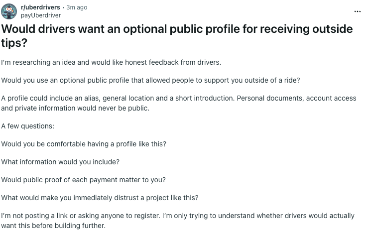 payuberdriver's tweet photo. We wrote a post for Reddit’s largest Uber driver community (following the subreddit’s rules and moderation guidelines.)

https://t.co/J5Uqt874Zz

The goal is to introduce Driver to real rideshare drivers and invite interested drivers to join the platform.

We have already contacted more than 20 real drivers and are adding them to our platform.