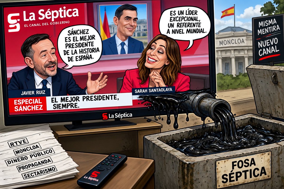 PabloCamPiq's tweet photo. ���� Reflexión antes de dormir 130. (22-9-2026) #ReflexionAntesDeDormir

LA SÉPTICA.

Ha nacido un viejo-nuevo canal de televisión. Un canal en el que el rojerío patrio más rancio parece haber puesto todas sus esperanzas. El número que quedaba libre ya tiene dueño y mi amigo Fran Carrillo lo ha bautizado con precisión quirúrgica: “La Séptica”. Qué causalidad: nace un nuevo feudo sanchista justo a un año de las elecciones.

El proyecto, financiado por varios rojos históricos (Contreras) y algún que otro empresaurio despistado, ha reunido a buena parte de los desechos de tienta de RTVE, además de rescatar a otros sectarios para completar su nómina de periodistas y opinadores profesionales. Se comenta incluso que han tenido que organizar procesos de selección, formación y, probablemente, alguna lobotomía de urgencia para que nadie desentone con el relato oficial de Moncloa.

Han disimulado tan poco que hasta la propia Delegación del Gobierno en Madrid, con su habitual sectarismo antiayusista, ha promocionado en sus redes la creación del canal. Tiempo al tiempo: pronto veremos cómo las políticas públicas del Gobierno empiezan a regar con cantidades ingentes de dinero público este nuevo huerto de dóciles hortalizas, si es que no lo están haciendo ya.

Amados lectores, prepárense para pagar otro basurero sectario en el que la propaganda que ya sufrimos en RTVE pretende convertirse en verdad oficial. Otro altavoz para intentar que ustedes crean lo que ellos necesitan que crean.

Yo, por mi parte, ni la sintonizo.

Pablo Cambronero. Mañana más…