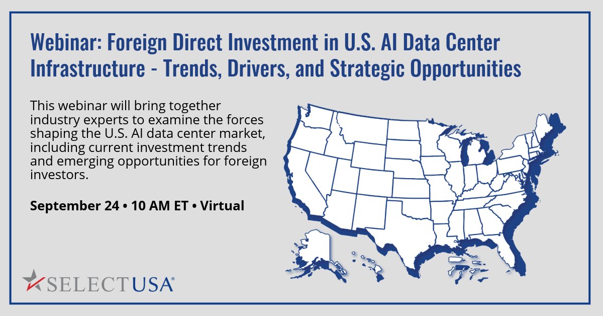 SelectUSA's tweet photo. Two days left to register for Thursday's webinar on the AI data center boom.

Why is the US pulling in more data center investment than anywhere else in the world — and where's the next opportunity?

📅 Thursday, September 24 | 🕙 10 AM ET
🔗 https://t.co/UYMVPt8dda https://t.co/D1fQA5i0af