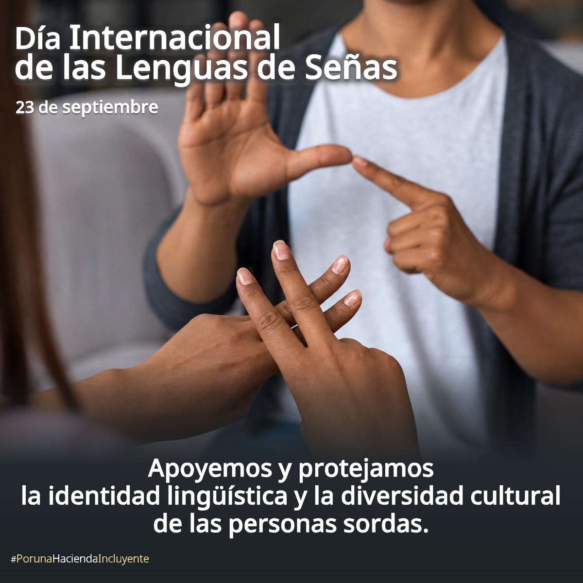 SHFoficial's tweet photo. Las lenguas de señas son idiomas naturales, con estructura propia y el mismo estatus que las lenguas habladas. Reconocerlas y promover su uso contribuye a garantizar los derechos, la inclusión y la participación plena de las personas sordas.
#PorunaHaciendaIncluyente https://t.co/3dmSfnA9d0