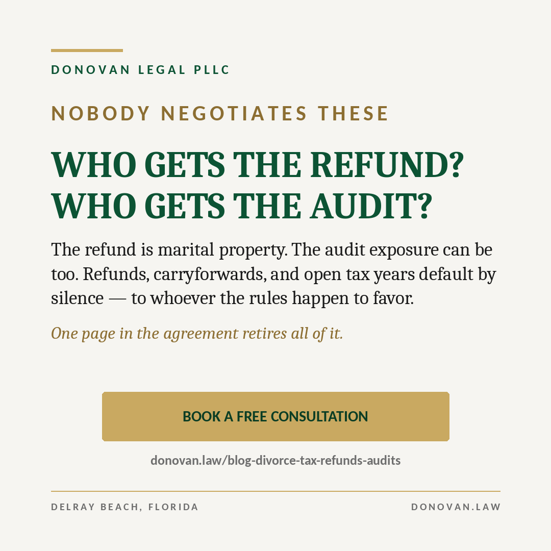 DonovanLegal's tweet photo. The refund is marital property. The audit exposure can be too.
Refunds, carryforwards, estimated payments, open years — they default by
silence, to whoever the rules happen to favor. One page in the agreement retires all of it. 
Link: https://t.co/RQrD82vAZE
Alt: Cream graphic: Who gets the refund, who gets the audit — tax claims
in divorce. https://t.co/z3GpFlW4VA

#divorce #taxrefund #audit #settlement