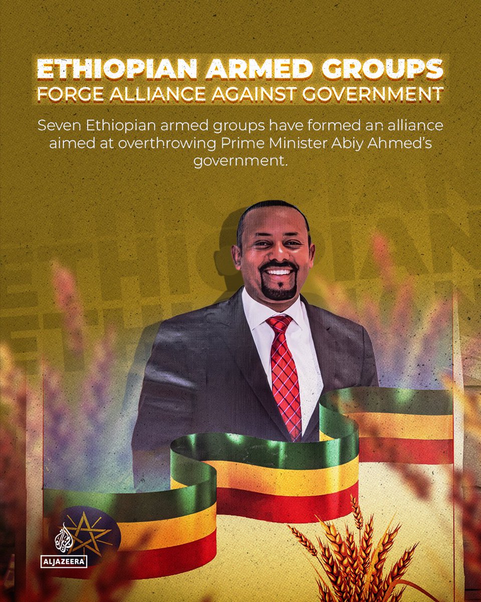AJEnglish's tweet photo. Thread 🇪🇹

Seven Ethiopian armed groups have formed an alliance aimed at overthrowing PM Abiy Ahmed's government.
The groups announced the alliance on Sunday, saying that they would work together to set up an inclusive transitional government.

Here's what you need to know ⤵️ https://t.co/viPXtrJysz