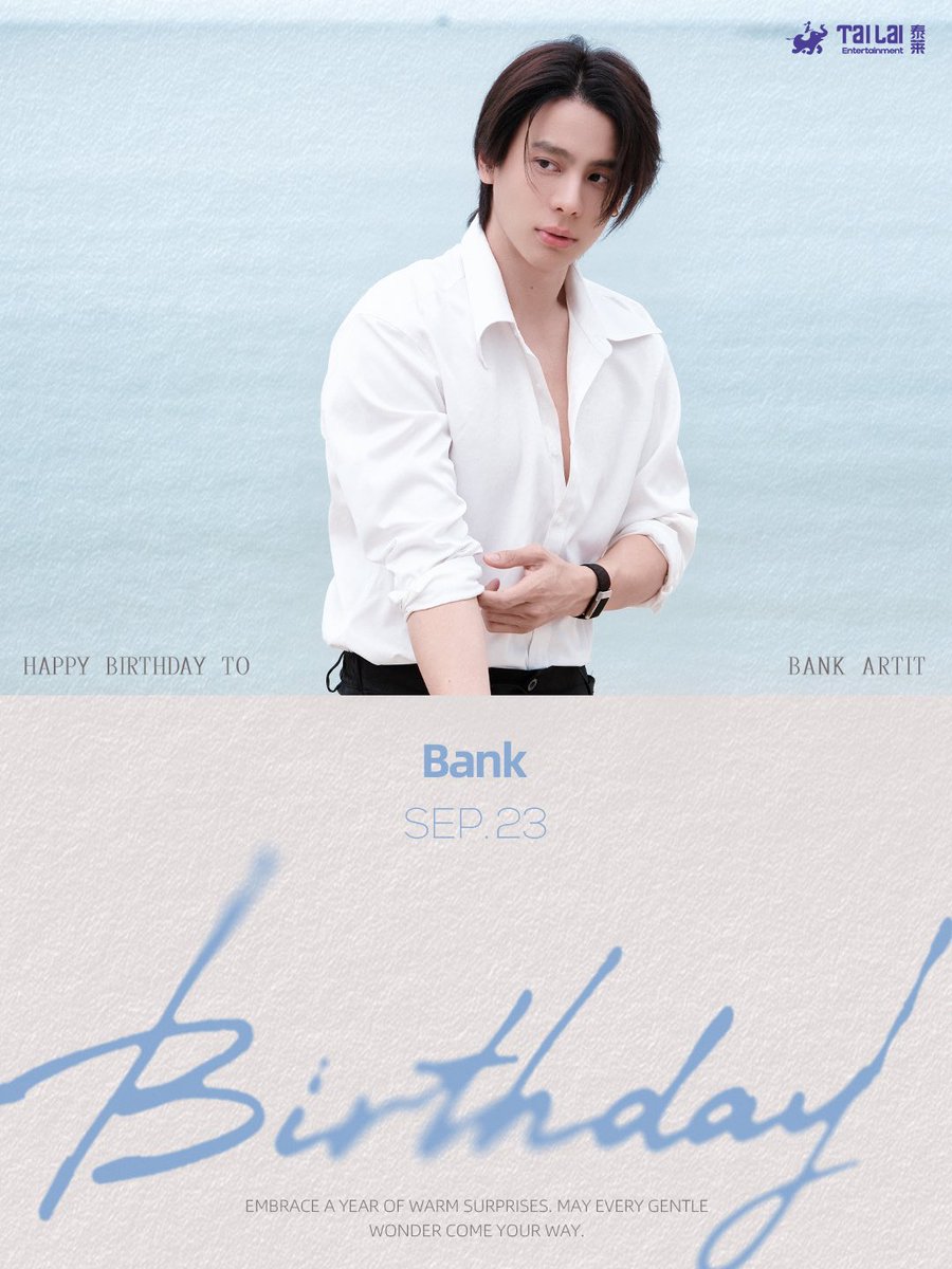 Tailai_ENT's tweet photo. 🎂 Happy Birthday, Bank @artitbank 
Cheers to laughter, sweet surprises, and dreams coming true. May your day be full of your favorite people and treats, and free of worries. Here’s to a year that treats you amazingly! 🥳 https://t.co/1RwGVjKJ9F