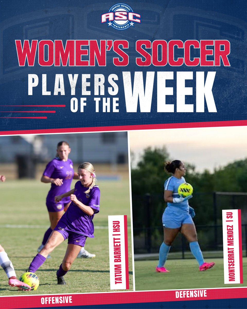 ASC_sports's tweet photo. Week 3 ASC Women's Soccer Players of the Week!

Offensive ➡️ Tatum Barnett, HSU
Defensive ➡️ Montserrat Mendez, SU https://t.co/ljctYZldJi