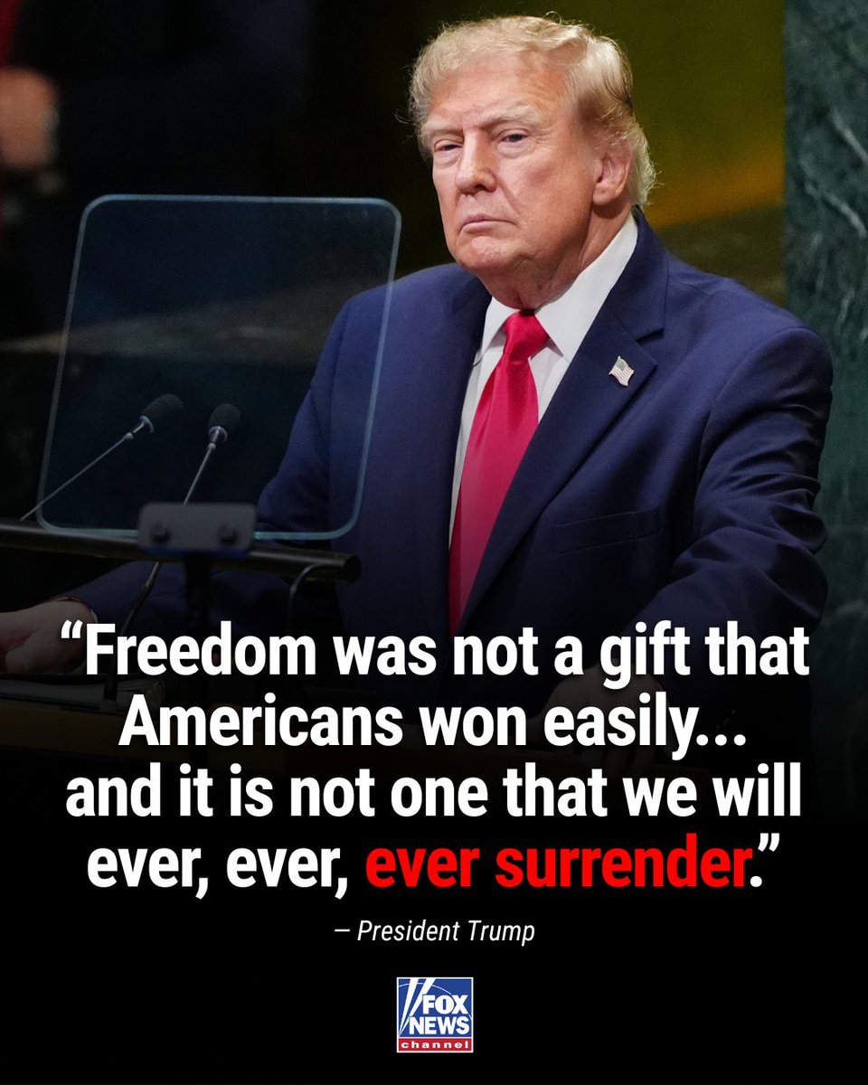 CalvinKleiofd's tweet photo. President Trump brings his message of American freedom to the United Nations General Assembly, invoking the fight for independence 250 years ago.

“Freedom was not a gift that Americans won easily... and it is not one that we will ever, ever, ever surrender.” https://t.co/tXoTm4GSvH
