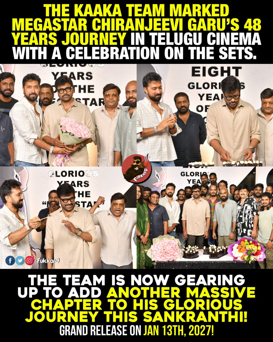 Fukkard's tweet photo. Team #KAAKA celebrated 48 Glorious Years of Megastar Chiranjeevi Garu in Telugu Cinema with him on the sets. 🌟

KAAKA ON JAN 13TH 2027 https://t.co/wMfmamXEKt