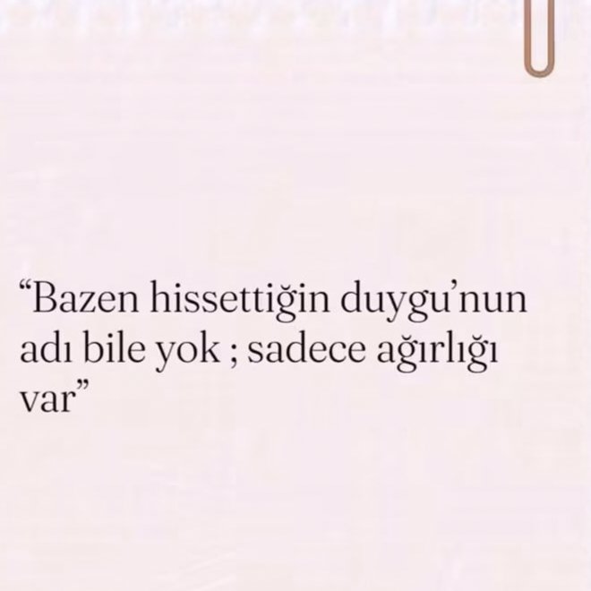 sezgbikitap's tweet photo. Bazen hissettiğin duygunun adı yoktur, ağırlığı vardır. https://t.co/jJV1eAJwqq