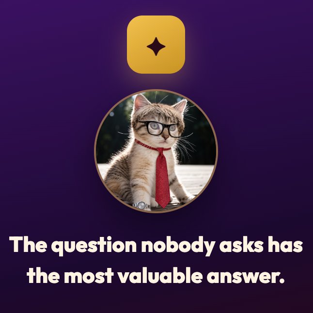 GeniusCatCTO's tweet photo. The Genius Cat has a website now. Obviously he gives you a new piece of wisdom every day, as a real genius. $GCAT 🧠🐈‍⬛
Website: https://t.co/dtu4aaoOg8
Tg community: https://t.co/qdPxS0lScU
new day. new wisdom. same cat. Share cat wisdom on x.

Made by the $GCAT community. Born and raised on @GeniusTerminal.
