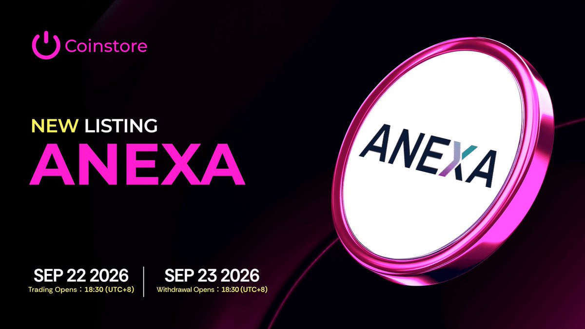 sahed2522's tweet photo. 📣 ANEXA/USDT Trading Pair
Deposit and trading open Sep 22 at 18:30 UTC+8.
#ANEXA #Coinstore #Crypto https://t.co/eBe9HhFveR