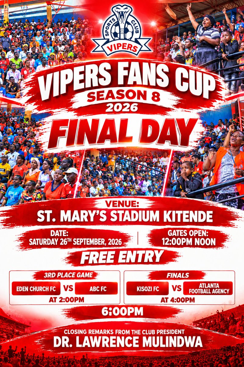 FansVipers's tweet photo. Vipers Sc Fans Cup Season 8 2026
FINAL DAY
#VipersScFans
#FanMoment
#OneTeamOneDream
#StMarysKitende
#PlasconUganda
#HimaCement
https://t.co/QCT2Chb8qi https://t.co/u5L06rHl7h