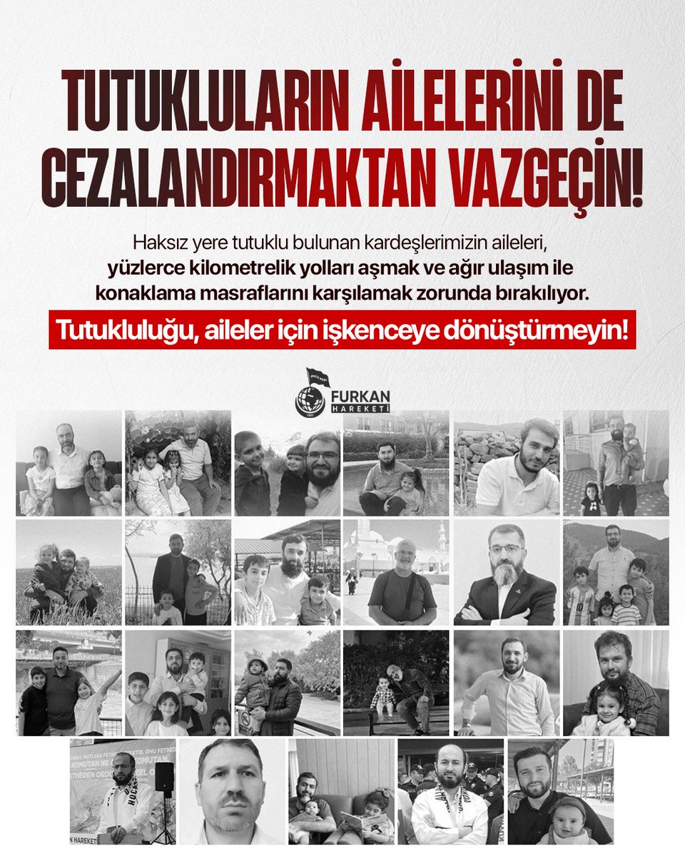 furkanhareketiT's tweet photo. TUTUKLULARIN AİLELERİNİ DE CEZALANDIRMAKTAN VAZGEÇİN!

Haksız yere tutuklu bulunan kardeşlerimizin aileleri, yüzlerce kilometrelik yolları aşmak ve ağır ulaşım ile konaklama masraflarını karşılamak zorunda bırakılıyor.

Tutukluluğu, aileler için işkenceye dönüştürmeyin!

#YargıEliyleZulüm
MahpusAilelerine Zulüm
AkpDönemi ZulümDönemi