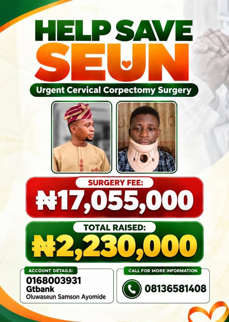 Olaotan_atilade's tweet photo. Please help me retweet and reshare this 🙏🏾

My friend Seun is in urgent need of financial support for a life-saving cervical spine surgery. His surgery costs ₦17,055,000, and we’re doing everything we can to help him raise the funds.

Every donation, no matter how small, can make a difference. If you can’t donate, please help by sharing this with your network.

🙏🏾 Please RT. Please share. Let’s help Seun get the treatment he urgently needs.

GTBank: 0168003931
Oluwaseun Samson Ayomide

#HelpSeun #SaveSeunsLife