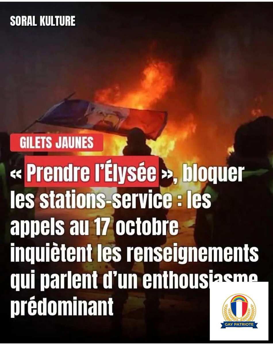platiniumultra's tweet photo. 17 OCTOBRE - Le retour des Gilets Jaunes ?
"Prendre l'Élysée", bloquer les stations-service : des appels viraux inquiètent le renseignement.
Pas d'orga officielle derrière, mais un ras-le-bol bien réel.
On va suivre ça.
#GiletsJaunes #17Octobre #Elysee #Blocage #Renseignement #France #GayPatriote