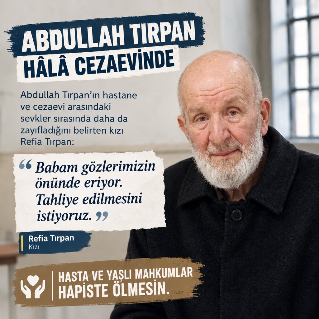 odakdunyam's tweet photo. Abdullah Tırpan’ın hastane ve cezaevi arasındaki sevkler sırasında daha da zayıfladığını belirten kızı Refia Tırpan:

“Babam gözlerimizin önünde eriyor. Tahliye edilmesini istiyoruz.”

AbdullahTırpan https://t.co/oSFNHAwMJl