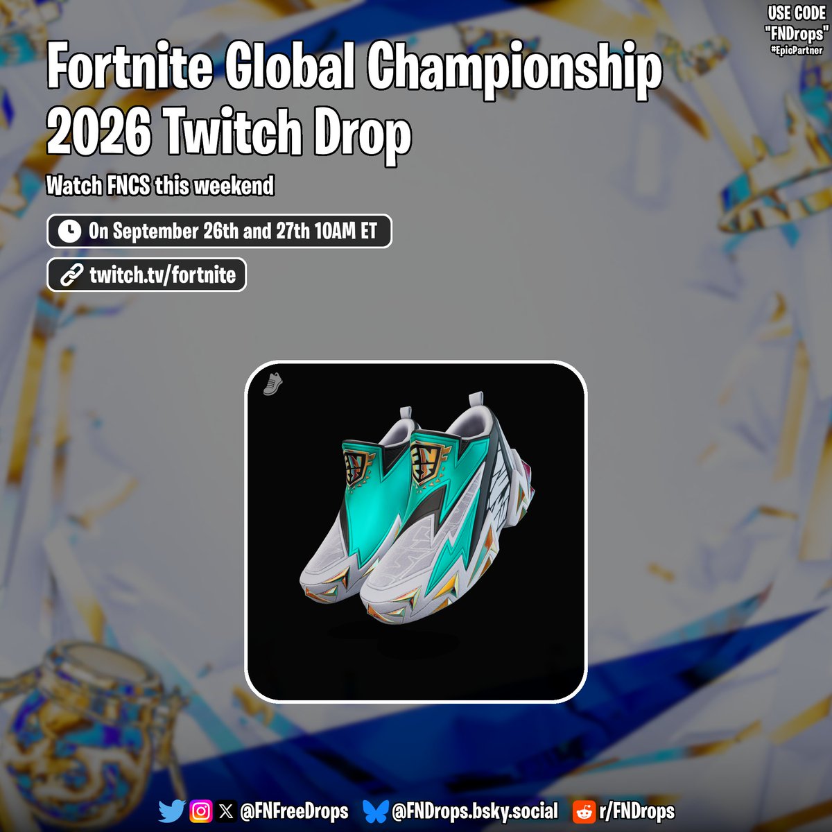 FNFreeDrops's tweet photo. Tune into FNCS on Twitch this weekend to earn Kicks

🏆Reward
• Champion's Chargers Kicks

⌛️On September 26th and 27th 10AM ET

#Fortnite https://t.co/kLnJMDk0Js