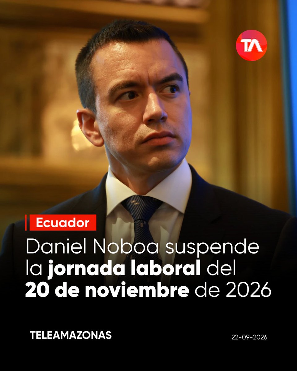 teleamazonasec's tweet photo. #ATENCIÓN | El presidente Daniel Noboa decretó la suspensión de la jornada laboral del viernes 20 de noviembre del 2026 en el sector público y privado de Ecuador. ¿Es recuperable? Le contamos 👉  https://t.co/K1L5KoExHk https://t.co/tBbBSFTocm