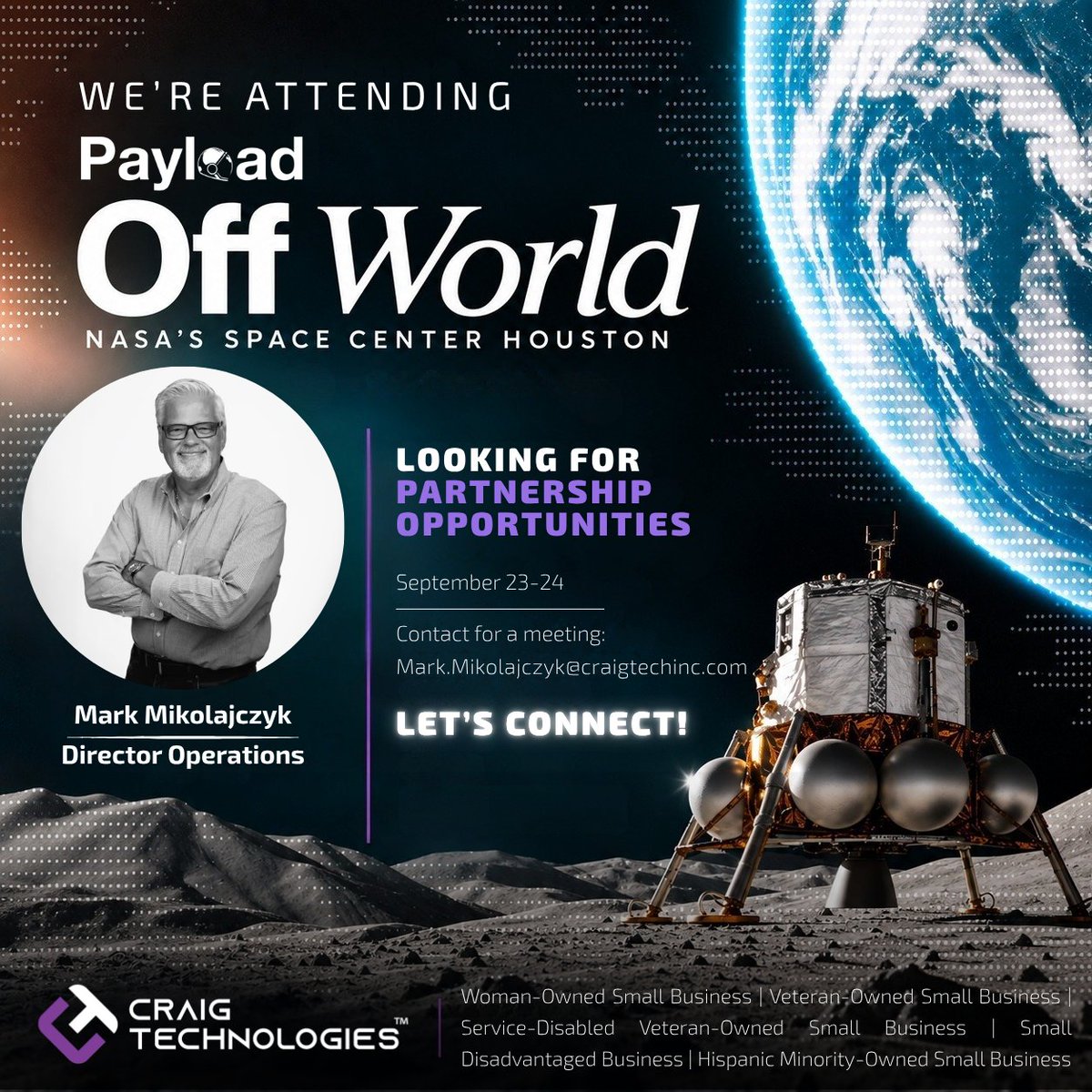 CraigTechInc's tweet photo. We’re headed to Payload’s Off World! 🚀
Mark Mikolajczyk will be at NASA’s Space Center Houston September 23–24, connecting with industry leaders and exploring new partnership opportunities.
📩 Mark.Mikolajczyk@craigtechinc.com
#OffWorld #SpaceIndustry #Aerospace #Partnerships https://t.co/dg96tfhfbd