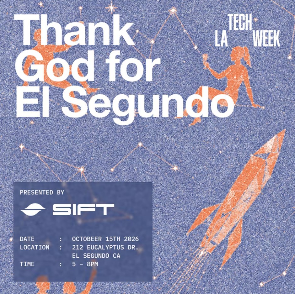 SiftStack's tweet photo. Our annual #LATechWeek rooftop party, Thank God for El Segundo, is back for year three!  

El Segundo builds rockets a mile from the beach, where aerospace labs, machine shops, and ambitious startups share the same stretch of South Bay.  

Sift got its start here, and so much of our ecosystem is still rooted in the City of El Segundo.   We host this every year to bring together our team, friends, and the people behind the hardware for a night on the roof. Join engineers, founders, and machinists under the LAX flight path. Catch up with familiar faces and meet the people building down the street.   

We’ll have a full bar and Roy Choi’s Kogi food truck waiting. 

📍 El Segundo 
🗓 Thursday, October 15 | 5–8 p.m. PT  

Co-sponsors announced soon. Join the invite list and RSVP in the reply.