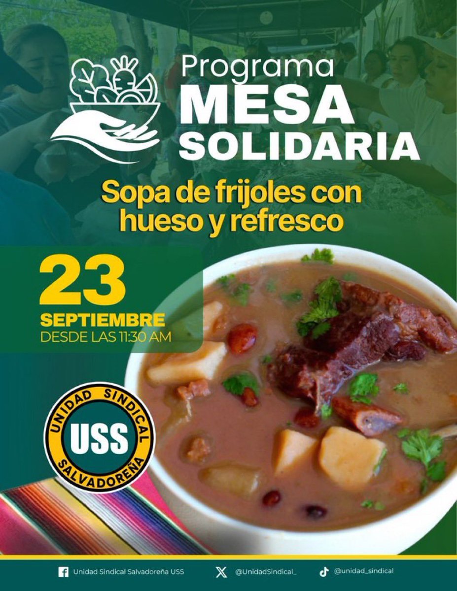 SvFesic_'s tweet photo. 🍲 ESTE MIÉRCOLES, LA MESA SOLIDARIA LLEGA A CUATRO LOCALES

La solidaridad se multiplica. Este miércoles 23 de septiembre, el Programa Mesa Solidaria llegará de manera simultánea a:

📍 ASTRAM
📍 SUTC
📍 SUTRAMITRAPS
📍 STISSS

A partir de las 11:30 a. m., habrá sopa de frijoles con hueso y refresco para trabajadores, familias y personas que necesiten de este apoyo.

Cuatro puntos unidos por una misma causa: servir y compartir. 🤝