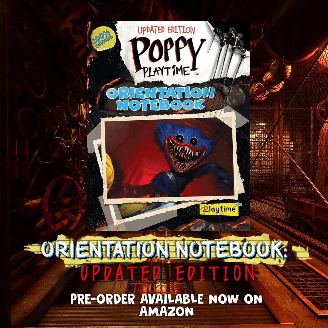 Caryy_y's tweet photo. 📕 Poppy Playtime | Orientation Notebook: Updated Edition

The New "Orientation Notebook: Updated Edition" is Already Available on Amazon to Pre-order for $14.99!

Are You Ready To Discover Even More Secrets Behind The Playtime Co. ..? 👀
https://t.co/p9Yl9fQg38

#PoppyPlaytime https://t.co/W4EQwBGh92