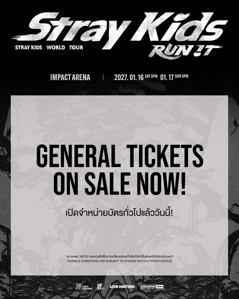 livenationth's tweet photo. เปิดจำหน่ายบัตรทั่วไป สำหรับคอนเสิร์ต “Stray Kids World Tour <RUN IT BANGKOK>” แล้วตอนนี้! (23 ก.ย.) รับคิวได้ตั้งแต่ 9:00 น. เปิดจำหน่ายเวลา 10:00 น. เป็นต้นไป ที่ https://t.co/W3mubZOxB6
*เงื่อนไขเป็นไปตามที่ผู้จัดฯ กำหนด ⁠สงวนสิทธิ์ในการเปลี่ยนแปลงแก้ไขโดยไม่จำเป็นต้องแจ้งให้ทราบล่วงหน้า

General tickets for “Stray Kids World Tour <RUN IT BANGKOK>” on sale now! (Sep 23)! Queue up at 9AM, and sales open from 10AM onwards at https://t.co/W3mubZOxB6
*⁠Terms and conditions are subject to change without prior notice. Promoter’s decisions are final.

#StrayKids #스트레이키즈
#RUN_IT #RUN_IT_BANGKOK
#RUN_IT_ASIA
#YouMakeStrayKidsStay
#LiveNationTero
