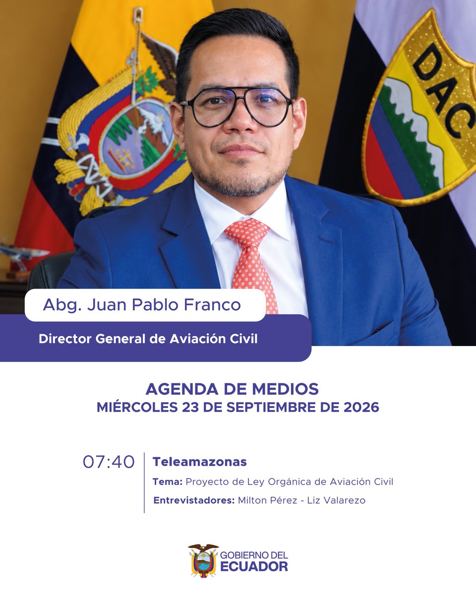 DGAC_Ecuador's tweet photo. 📢 #AgendaDeMedios | Mañana, miércoles 23 de septiembre de 2026, el Abg. Juan Pablo Franco, Director General de Aviación Civil, estará presente en @teleamazonasec para informar a la ciudadanía sobre los detalles del Proyecto de Ley Orgánica de Aviación Civil✈️🇪🇨 https://t.co/ZO1o02VXQr