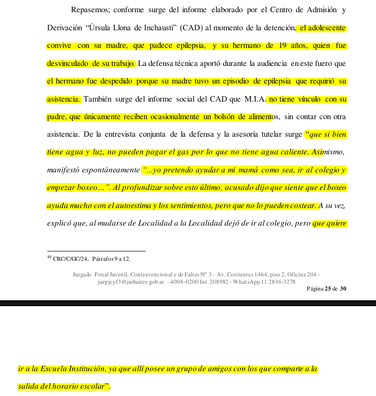 arilijalad's tweet photo. 2 párrafos del fallo de la jueza Laura de Marinis

Uno, la descripción de la vida del pibe: padre ausente, madre con epilepsia, hermano mayor que lo echaron por ayudar a la madre durante un ataque de epilepsia, quiere ir a la escuela y "ayudar a su mamá como sea".

Dos, el detalle del sistema de protección integral de los menores en este contexto de tentativa de cometer un delito. 

Vale la pena leer el fallo completo.

Los jueces que dejan delincuentes libres son los Lijo, Llorens, Bertuzzi, Rosatti y compañía. No esta jueza.