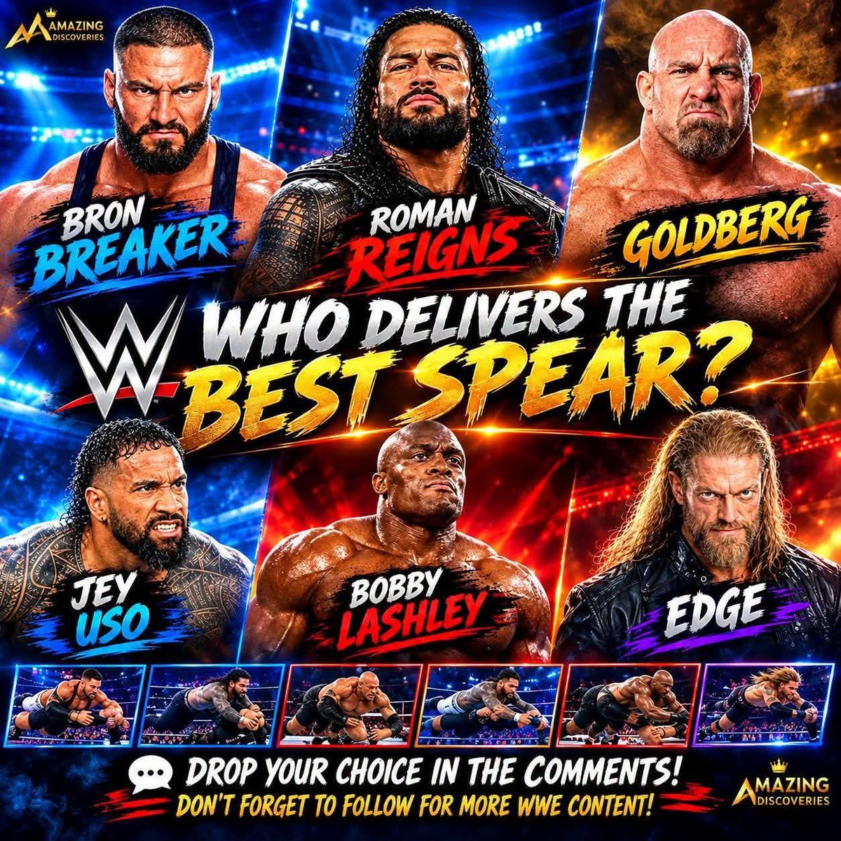 wrestleSzn01's tweet photo. Who Delivers the BEST Spear in WWE? 
Bron Breakker, Roman Reigns, Goldberg, Jey Uso, Bobby Lashley, or Edge — who delivered the most devastating Spear? 
Drop your choice in the comments!  Who had the BEST Spear of them all?
#WWE #RomanReigns #Goldberg #BronBreakker #JeyUso https://t.co/Do4UhB2zfD