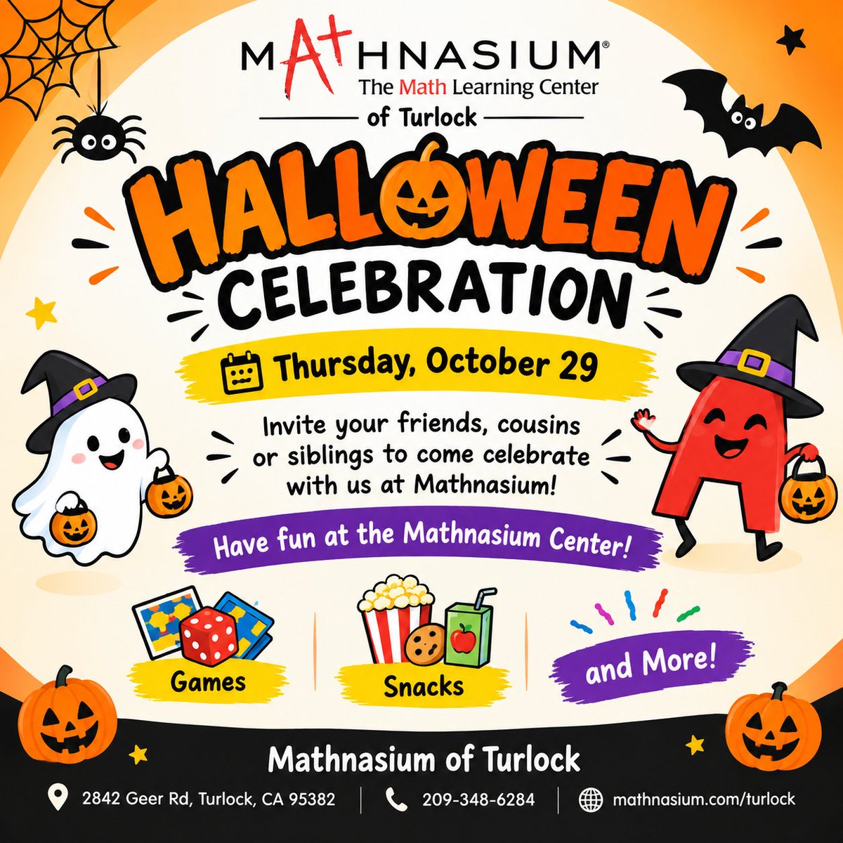 TurlockMath's tweet photo. 🎃👻 You’re Invited to a Spooktacular Halloween Celebration at Mathnasium of Turlock! 👻🎃
on Thursday, October 29! 🧡
Bring your friends, cousins, or siblings and join us for an afternoon of fun! 🎲🍿🍬
👻 
📍2842 Geer Rd, Turlock, CA 95382
🌐 https://t.co/S3o4kxFnCu https://t.co/dMB3piBN1o