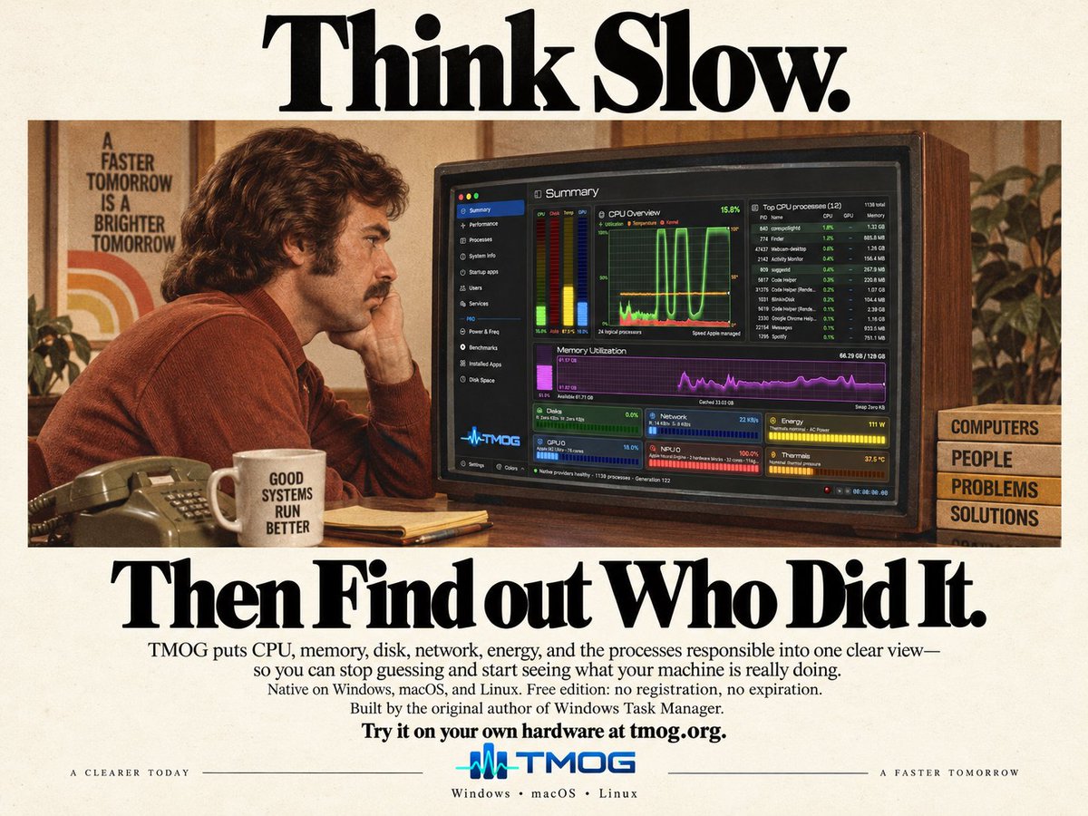 davepl1968's tweet photo. Think Slow. Then find out who did it.

TMOG puts CPU, memory, disk, network, energy, and the responsible process in one native view. Free edition: no account, no expiration. Windows, macOS, and Linux.

Built by the original author of Windows Task Manager.

Try it on your own hardware: https://t.co/XhCuN5sxdR