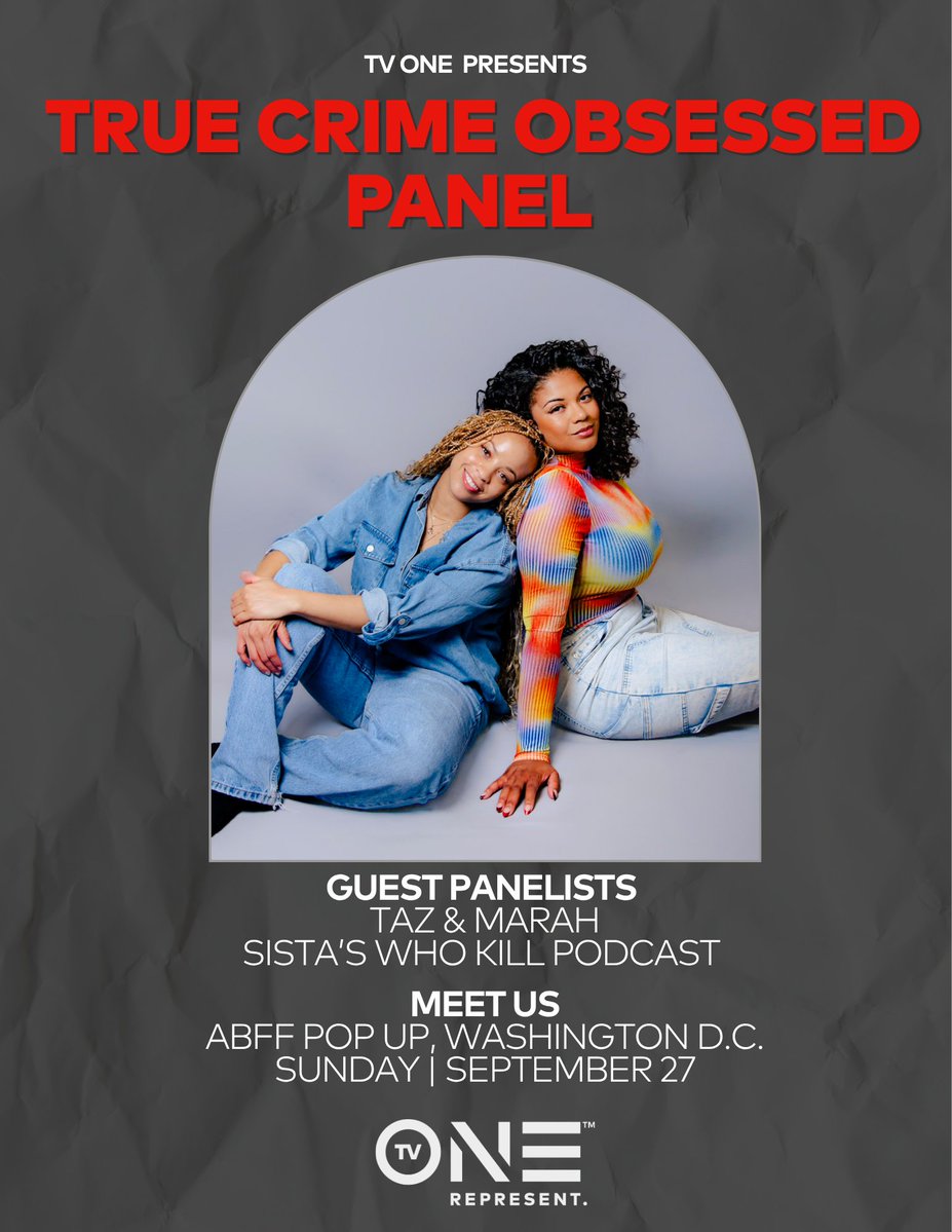 tvonetv's tweet photo. True crime enthusiasts and part-time TV detectives, join us!🚨 

We are headed to the ABFF Pop Up, Washington, DC with the ladies of the Sistas Who Kill Podcast, Taz &amp; MaRah! Meet us there, Sunday, September 25th! https://t.co/1qc300ie7s