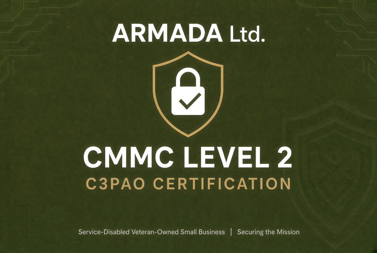 armadaltd's tweet photo. ARMADA Ltd. is proud to announce our CMMC Level 2 certification through a C3PAO assessment! This achievement reinforces our commitment to protecting Controlled Unclassified Information and meeting cybersecurity standards across the Defense Industrial Base. https://t.co/ezIbjQCF5r