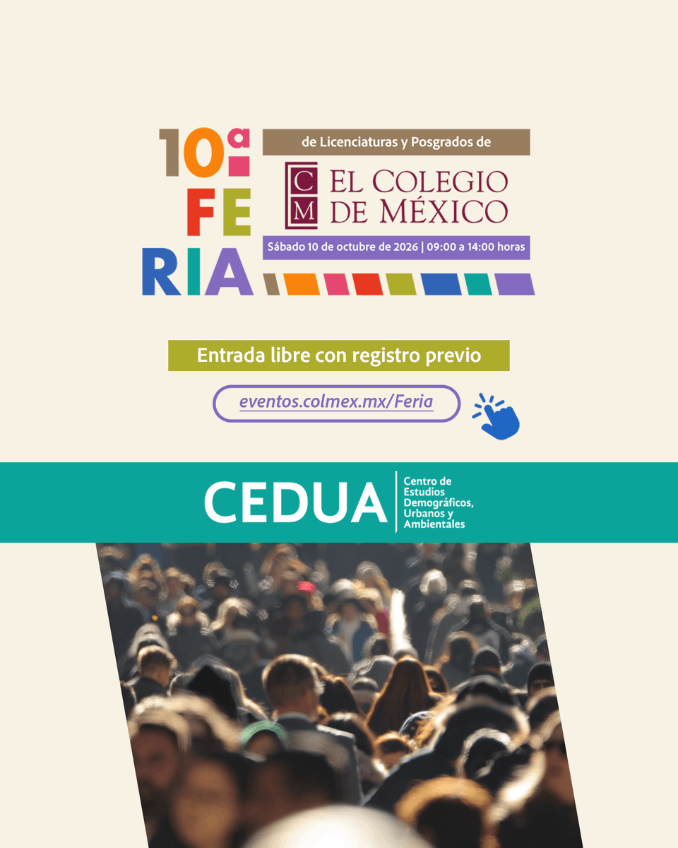 elcolmex's tweet photo. El @CEDUAcolmex es un espacio para el fortalecimiento de la investigación en demografía y estudios de población con una perspectiva que vincula las variables demográficas con el desarrollo económico y social, así como con los procesos de urbanización. Tú puedes estudiar aquí y formarte como especialista en estos temas.
Conoce el proceso en nuestra 10ª Feria de Licenciaturas y Posgrados.
📝 Regístrate hoy: https://t.co/bXKf01Mbtb
Sábado 10 de octubre, de 09:00 a 14:00 horas, en la explanada de El Colegio de México.
El Colegio de México es una institución pública. Nuestros programas no tienen costo de matrícula y cuentan con convocatorias de becas y diversos apoyos, conforme a la normatividad institucional.
Durante la Feria, podrás recibir toda la información de los programas académicos del CEDUA: una maestría en Demografía y otra en Estudios Urbanos; además del doctorado en Estudios de Población y el doctorado en Estudios Urbanos y Ambientales, ¡te esperamos!