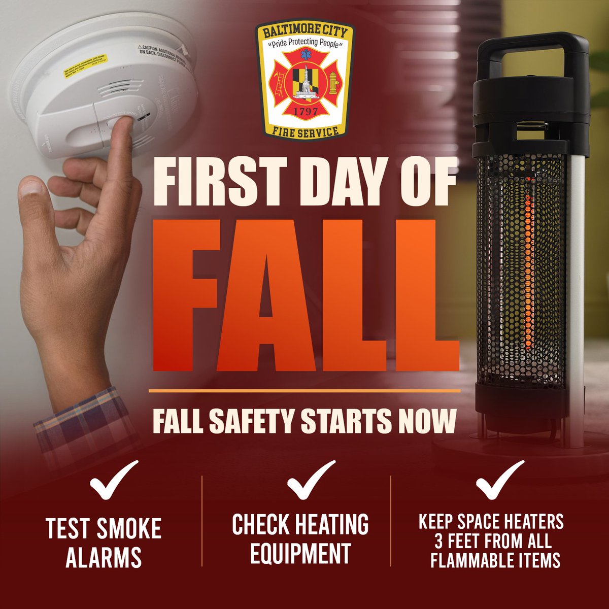 BaltimoreFire's tweet photo. The first day of fall is a reminder to prepare your home for the cooler months ahead. Test your smoke alarms to ensure they are working properly. Have heating equipment inspected before putting it into regular use. Keep space heaters at least three feet away from flammable items https://t.co/WrqK3ZRPG0