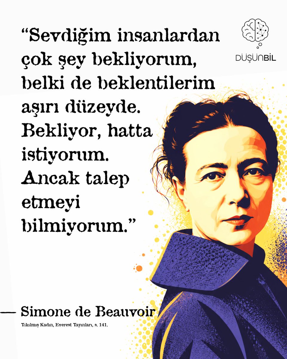 dusunbildergisi's tweet photo. “Sevdiğim insanlardan çok şey bekliyorum, belki de beklentilerim aşırı düzeyde. Bekliyor, hatta istiyorum. Ancak talep etmeyi bilmiyorum.”

— Simone de Beauvoir https://t.co/l7MDMb5oFp
