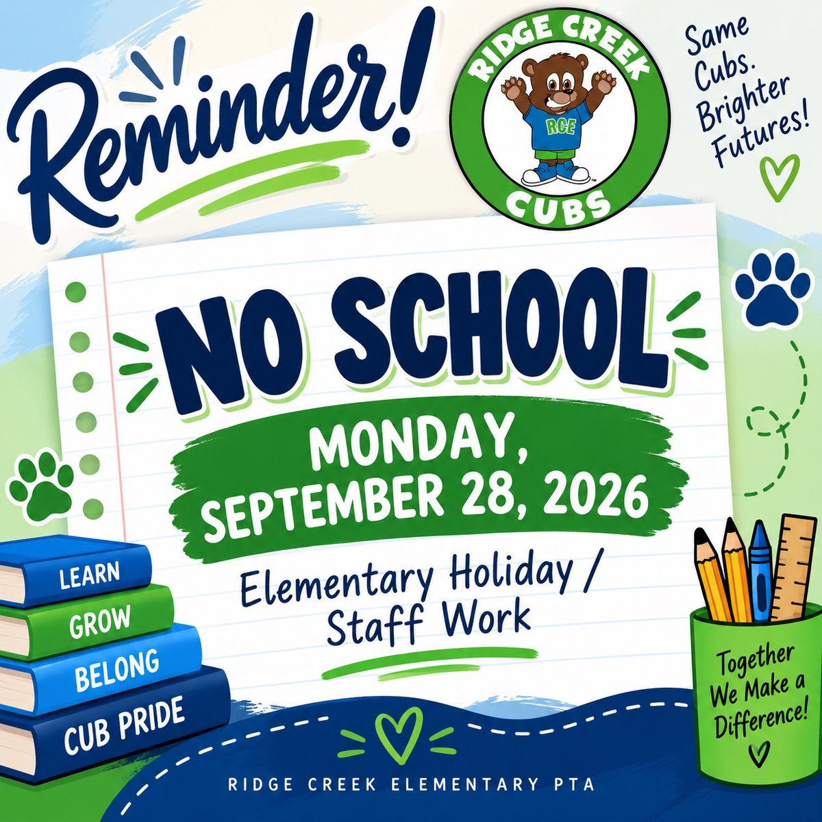 PtaRidge's tweet photo. Friendly reminder, Cub families! πππΎ
There will be NO SCHOOL Monday, Sept. 28 for an Elementary Holiday/Staff Work Day.
Please help us spread the word! π
#RidgeCreekPTA #RCECubs #CubPride https://t.co/okaElXiJgo