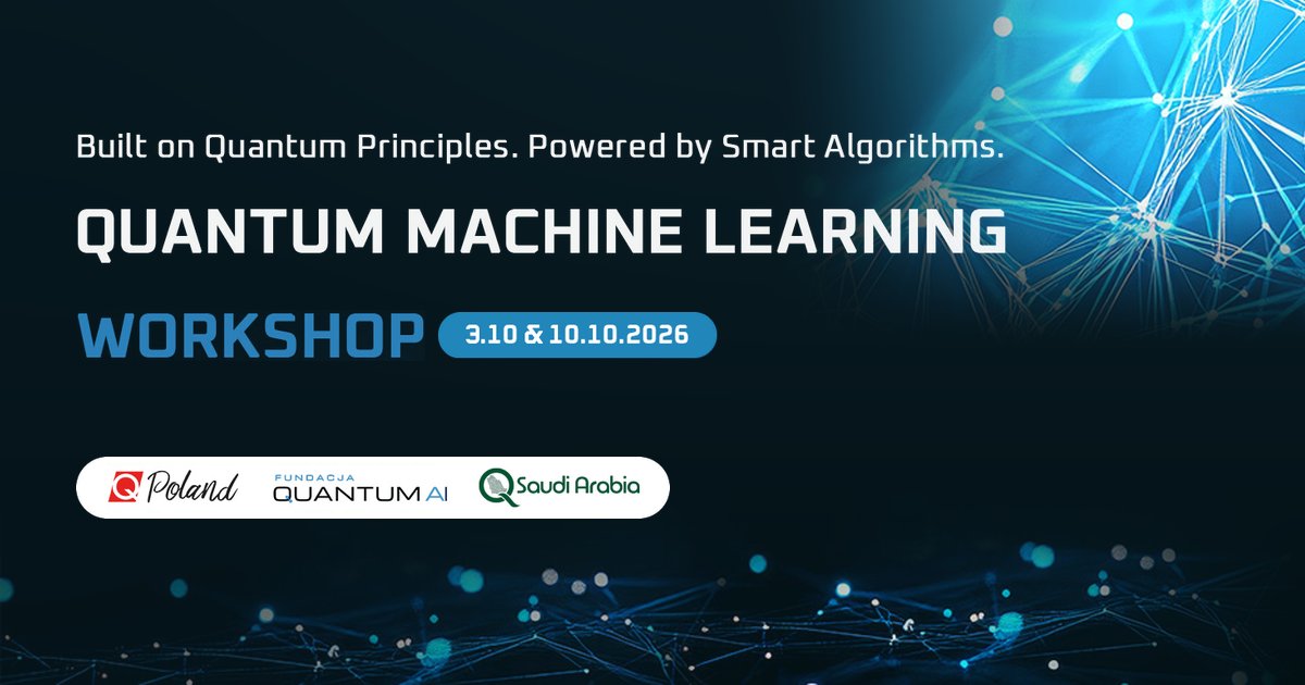 qaifoundation's tweet photo. We invite you to attend the next free, online Quantum Machine Learning workshop organized together by QPoland, Fundacja Quantum AI and QSaudiArabia.

The workshop will take place on 3.10 &amp; 10.10.2026, starting at 10:00 UTC+2, and will be led by Dr Jacob Cybulski. https://t.co/qzokYFFDbY