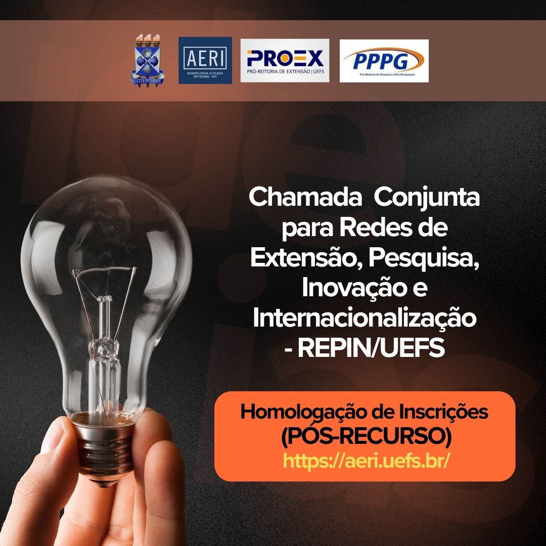 aeriuefs's tweet photo. ATENÇÃO!!!
Homologação de Inscrições – Chamada Conjunta – REPIN/UEFS 2026.1 (APÓS PERÍODO DE RECURSO)
Confira!
https://t.co/iFqzczLXEX
#REPIN2026 #homologação #posrecurso #chamadaconjunta #InternacionalizaçãoUEFS #PesquisaEExtensão #cooperaçãoacadêmica
@UEFSoficial https://t.co/jeO7aTGr5h