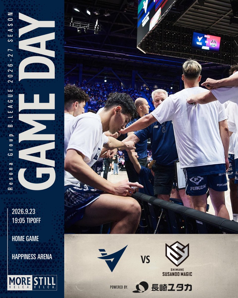 n_velca's tweet photo. GAMEDAY

りそなグループ B.LEAGUE 2026-27
B.LEAGUE PREMIER OPENING GAME SERIES

🗓️9/23(水・祝)
⏰19:05TIPOFF
🆚#島根スサノオマジック
📍ハピネスアリーナ

📡#バスケットLIVE
https://t.co/Fr7jvUMa8v

#velca #長崎ヴェルカ #MOREVELCA_STILLVELCA https://t.co/4Nb6HJcM4W
