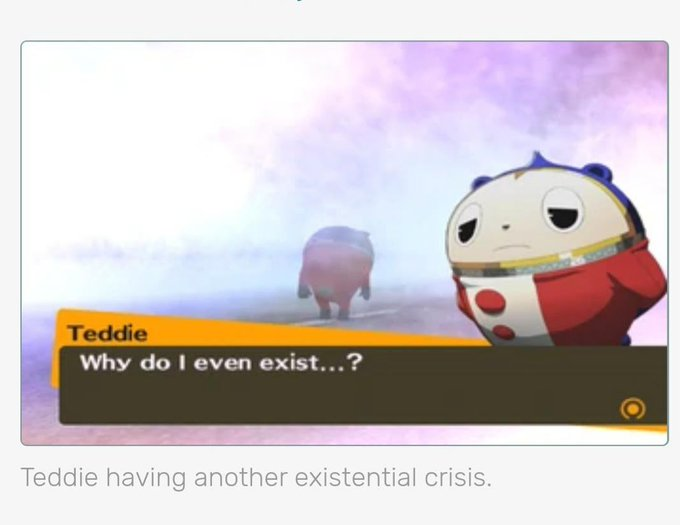 kumakumaciircus's tweet photo. shoutout to what will forever be one of my favbearite teddie images the "another" makes me giggle. https://t.co/nirxUk4vk1