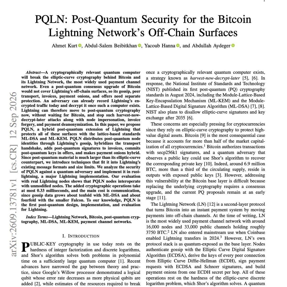 coinbureau's tweet photo. 🚨HUGE: Bitcoin's Lightning Network gets its FIRST quantum-proof defense.

East Texas A&M University researchers built PQLN, which stops attackers from recording Lightning payments today and decrypting them once quantum computers arrive.

The fix works without changing Bitcoin itself and runs alongside existing nodes across a network of 33,000 channels holding 3,750 BTC.

The cost is 10x more bandwidth while NIST plans to ban elliptic-curve cryptography after 2035.
