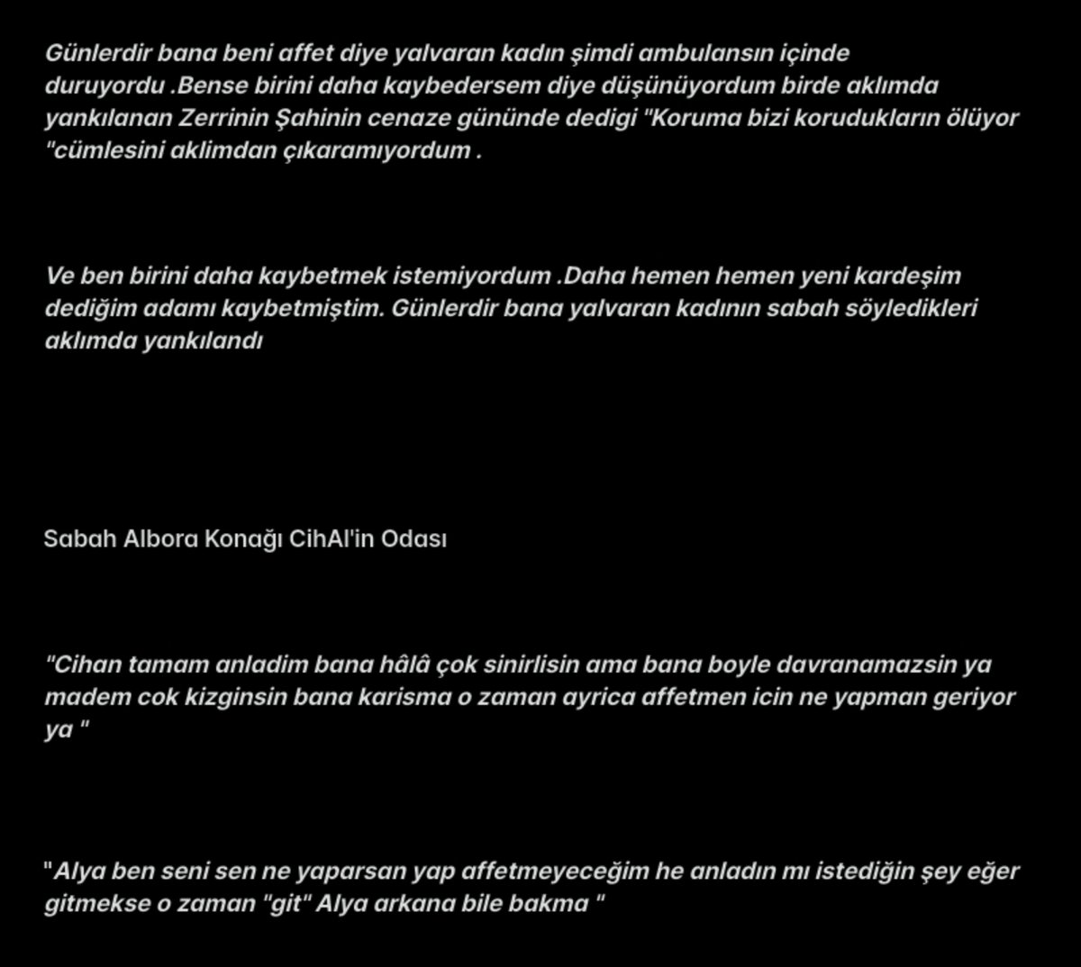 llru_q's tweet photo. Alyanın vuruldugu Cihanın Alyayı affetmedigi için kahroldugu bir fic pisirdim afiyet olsun efendim 

Part 1 https://t.co/b5hafARPVa